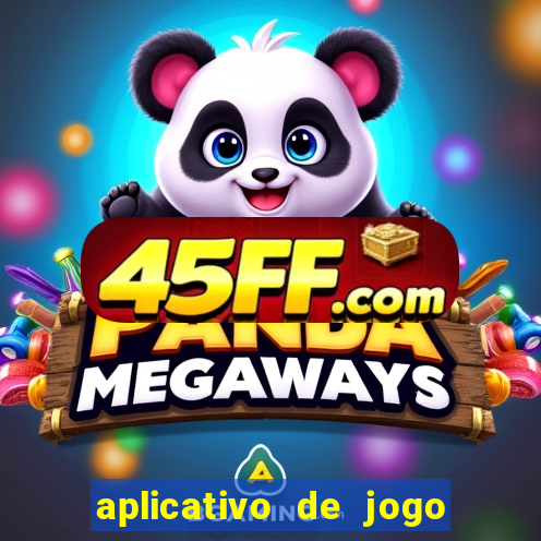 aplicativo de jogo para ganhar dinheiro no pix